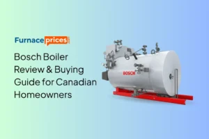 Bosch Boiler Review & Buying Guide for Canadian Homeowners