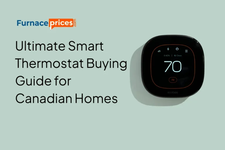 Ultimate Smart Thermostat Buying Guide for Canadian Homes