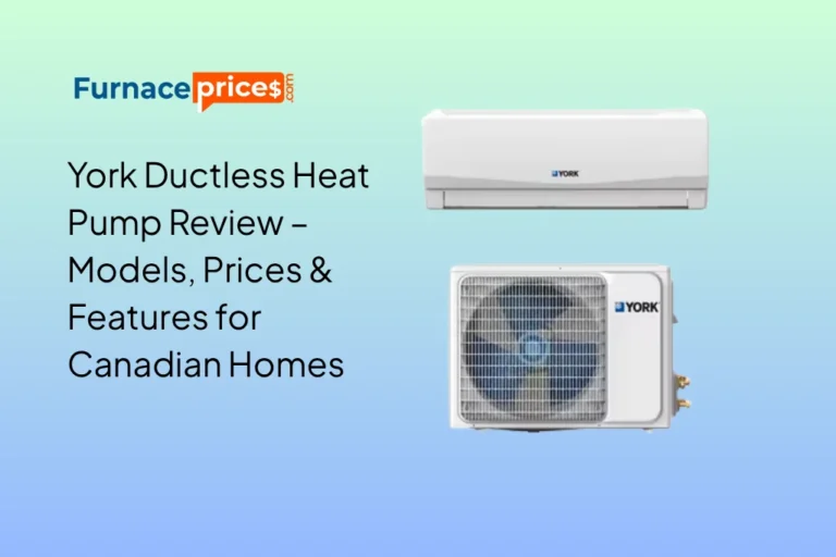York Ductless Heat Pump Review – Models, Prices & Features for Canadian Homes