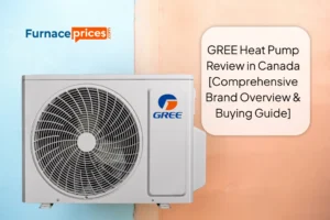 GREE Heat Pump Review in Canada [Comprehensive Brand Overview & Buying Guide]