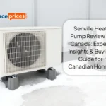 Senville Heat Pump Review in Canada: Expert Insights And Buying Guide for Canadian Homes