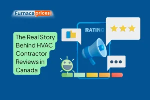 The Real Story Behind HVAC Contractor Reviews in Canada
